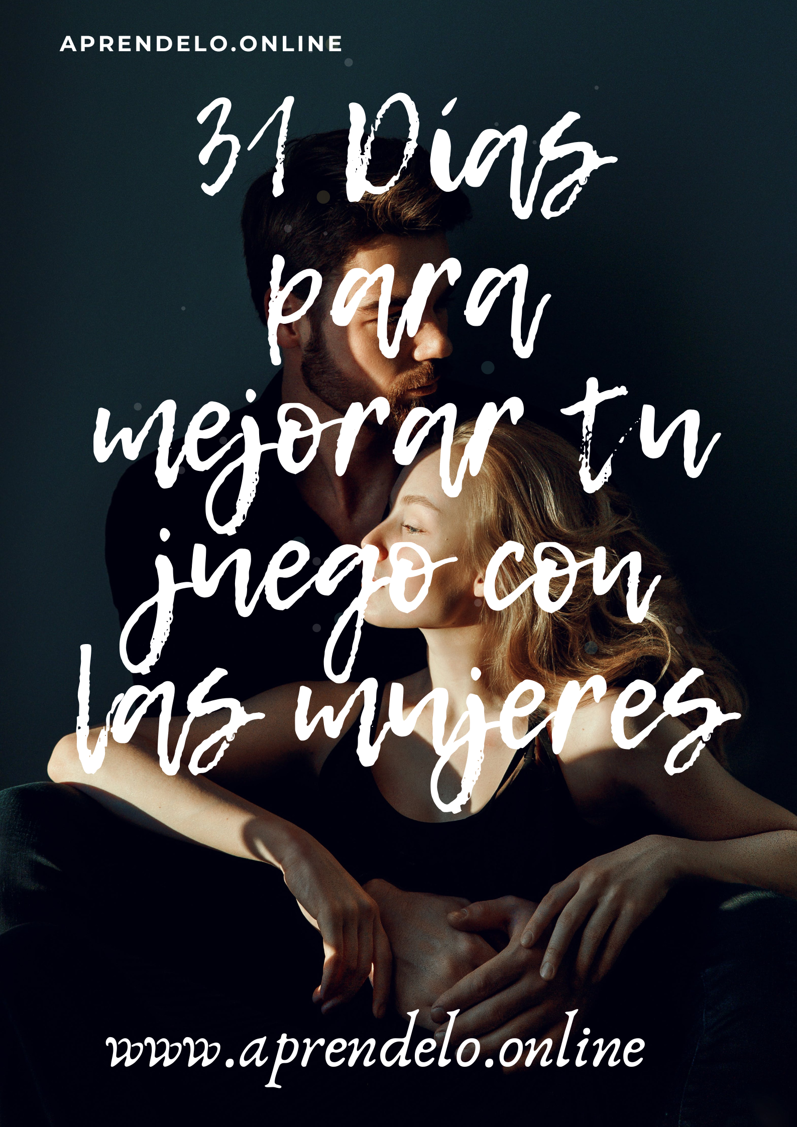 Image 31 Días para mejorar tu juego con las mujeres