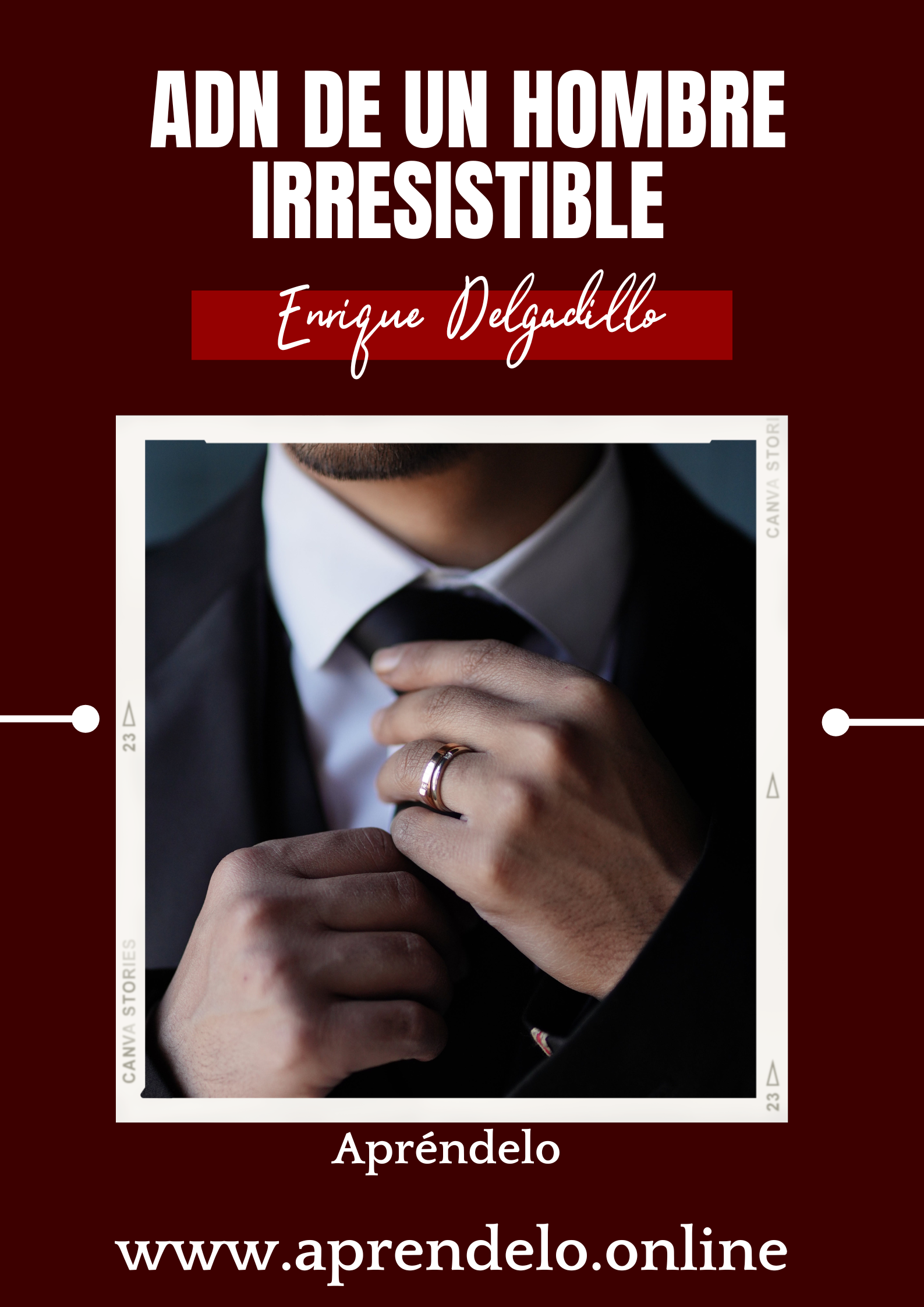 Image ADN de un Hombre irresistible - Enrique Delgadillo