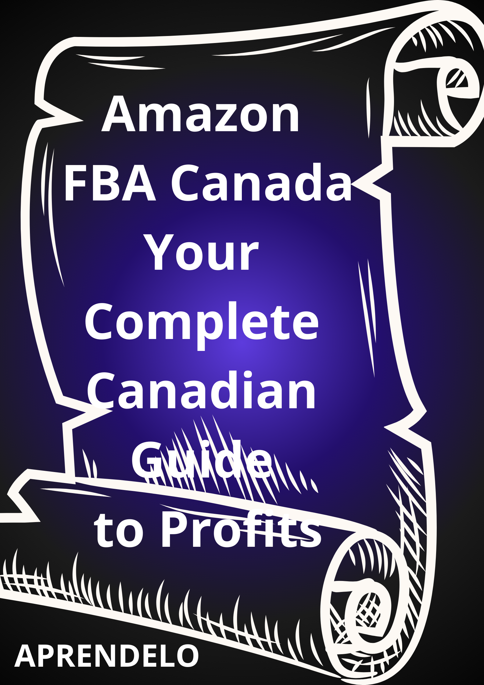Image Amazon FBA Canada Your Complete Canadian Guide to Profits