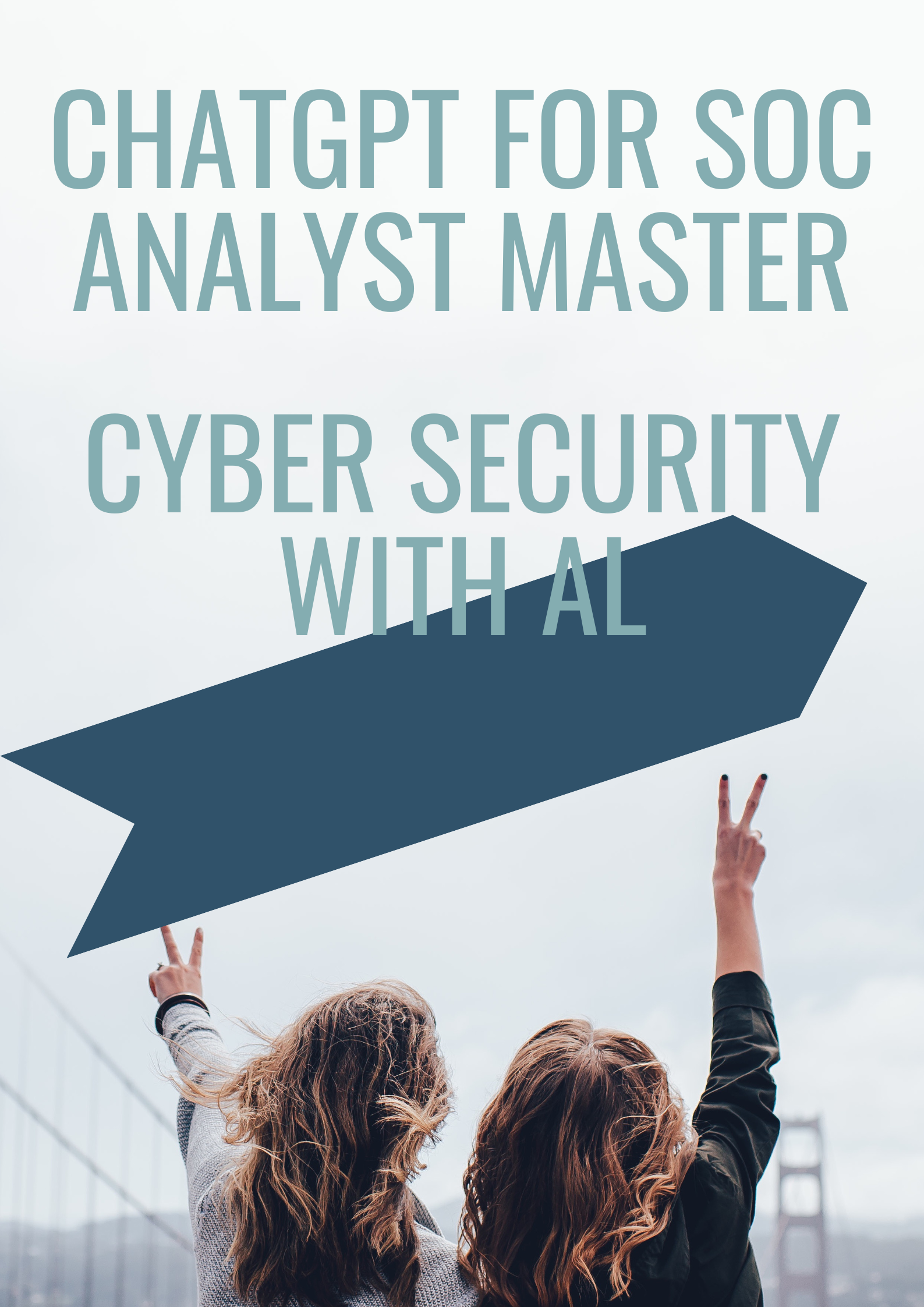 Image ChatGPT for SOC Analyst Master Cyber Security with Al