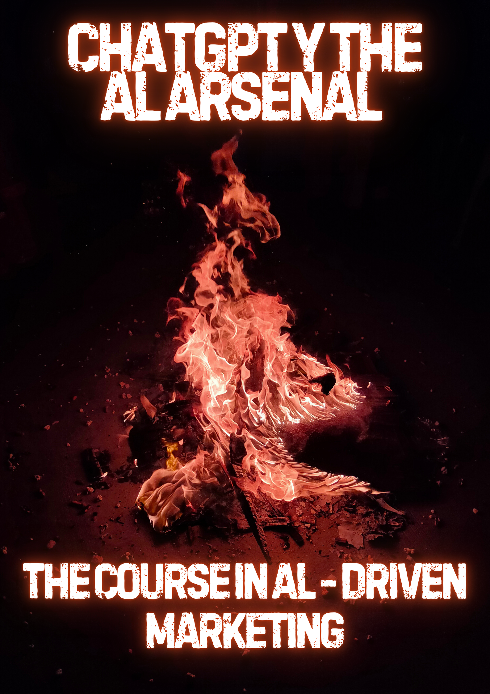 Image ChatGPT y The Al Arsenal The Course in Al - Driven Marketing