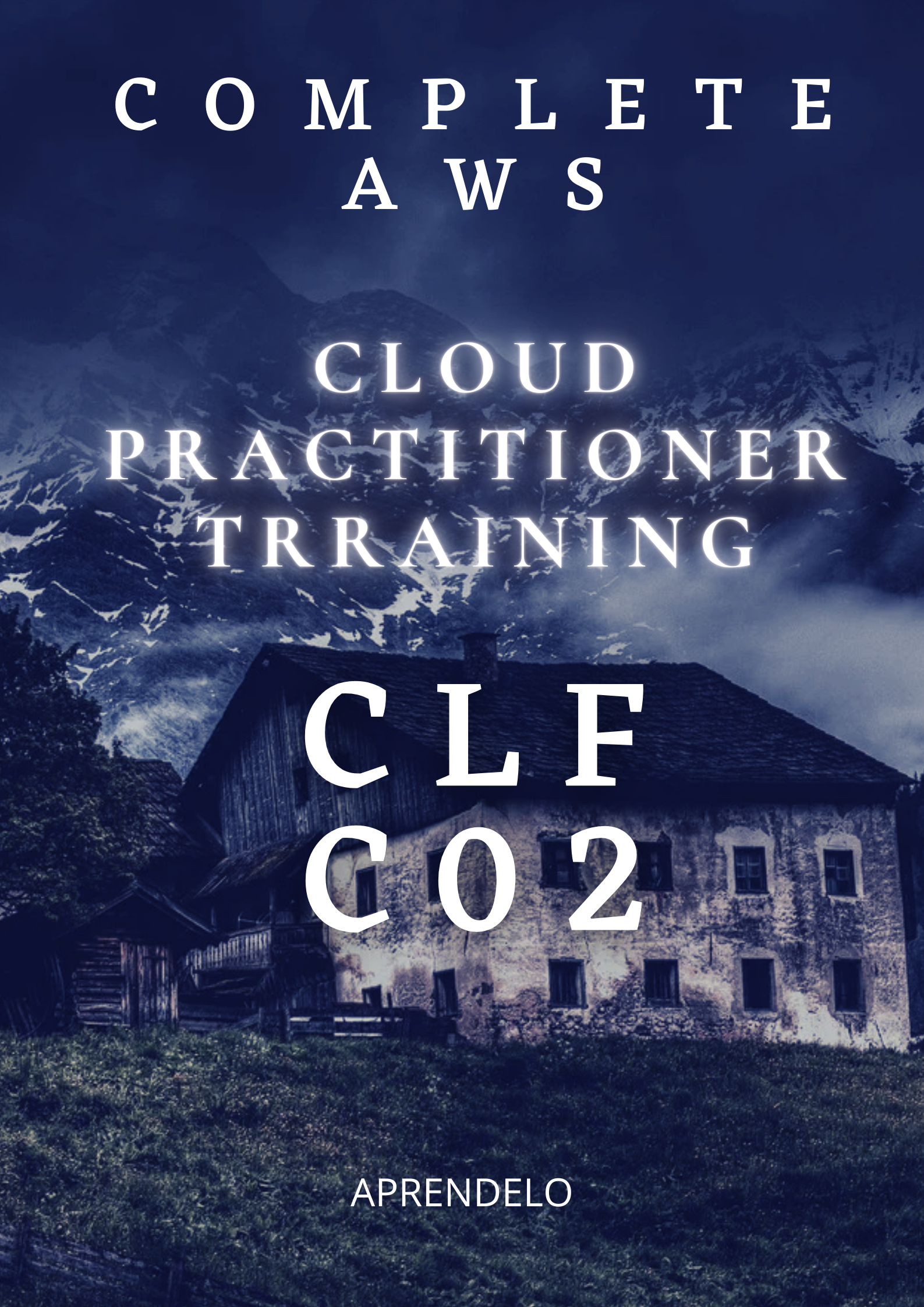 Image Complete AWS Cloud Practitioner Trraining - CLF C02