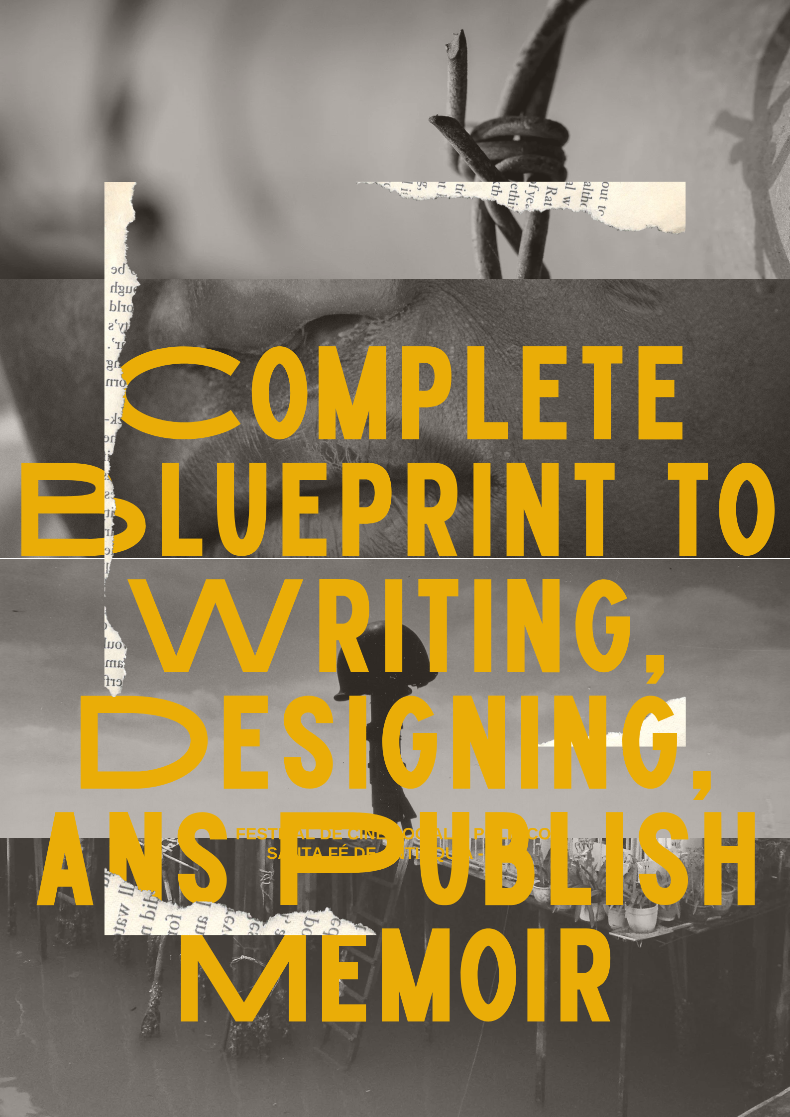 Image Complete Blueprint to Writing, Designing, ans Publish Memoir