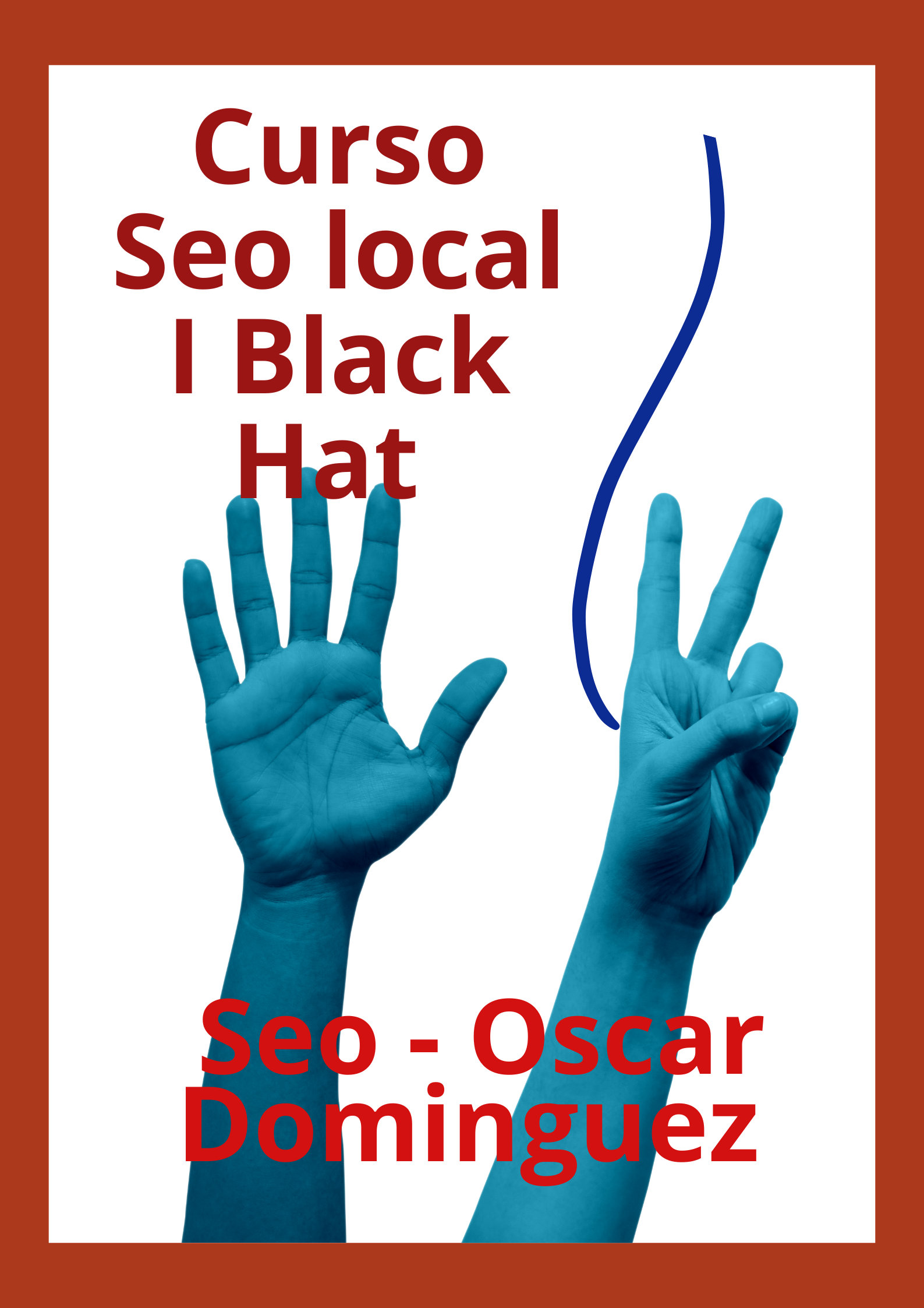 Image Curso Seo local I Black Hat Seo - Oscar Dominguez