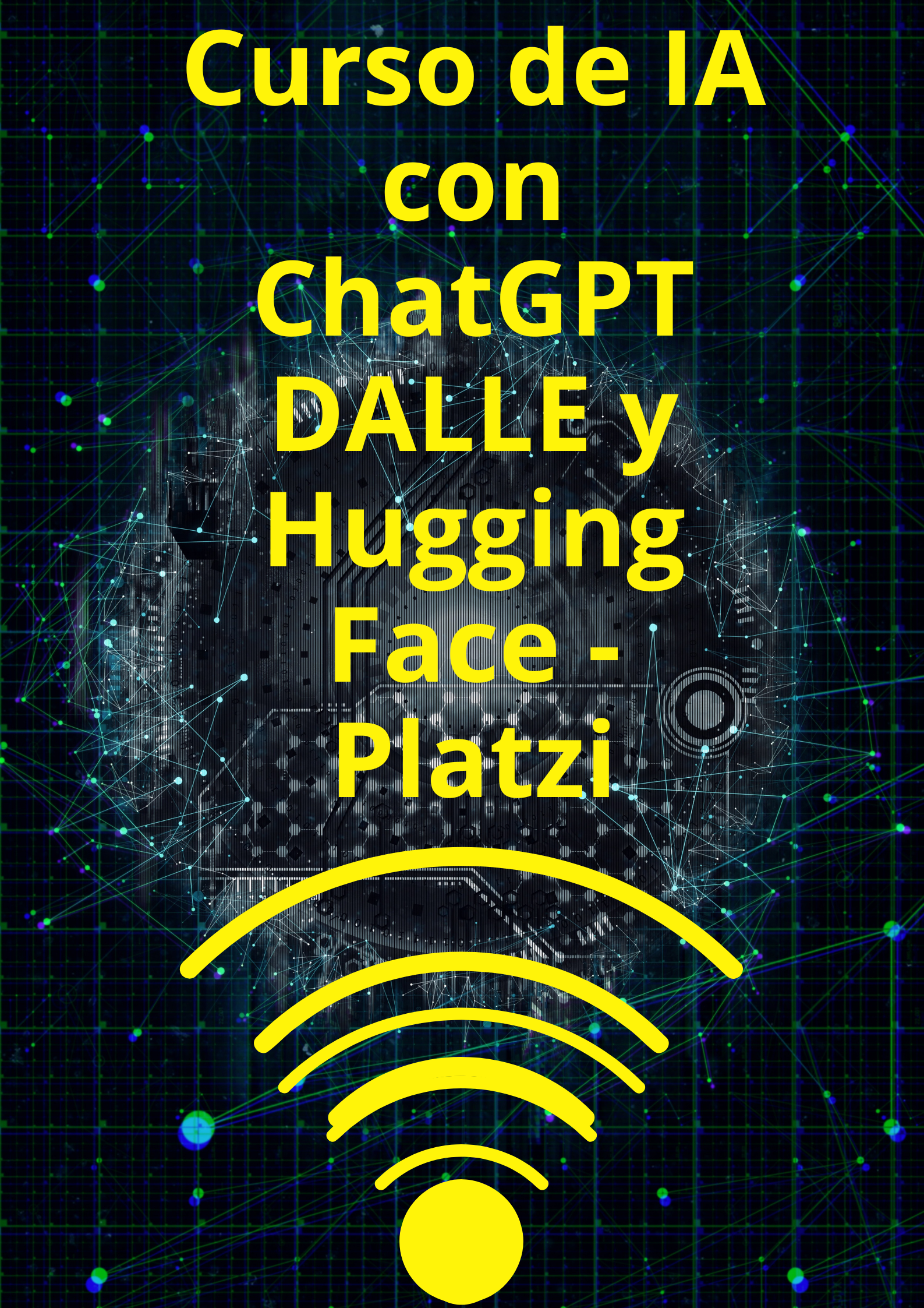 Image Curso de IA con ChatGPT DALLE y Hugging Face - Platzi