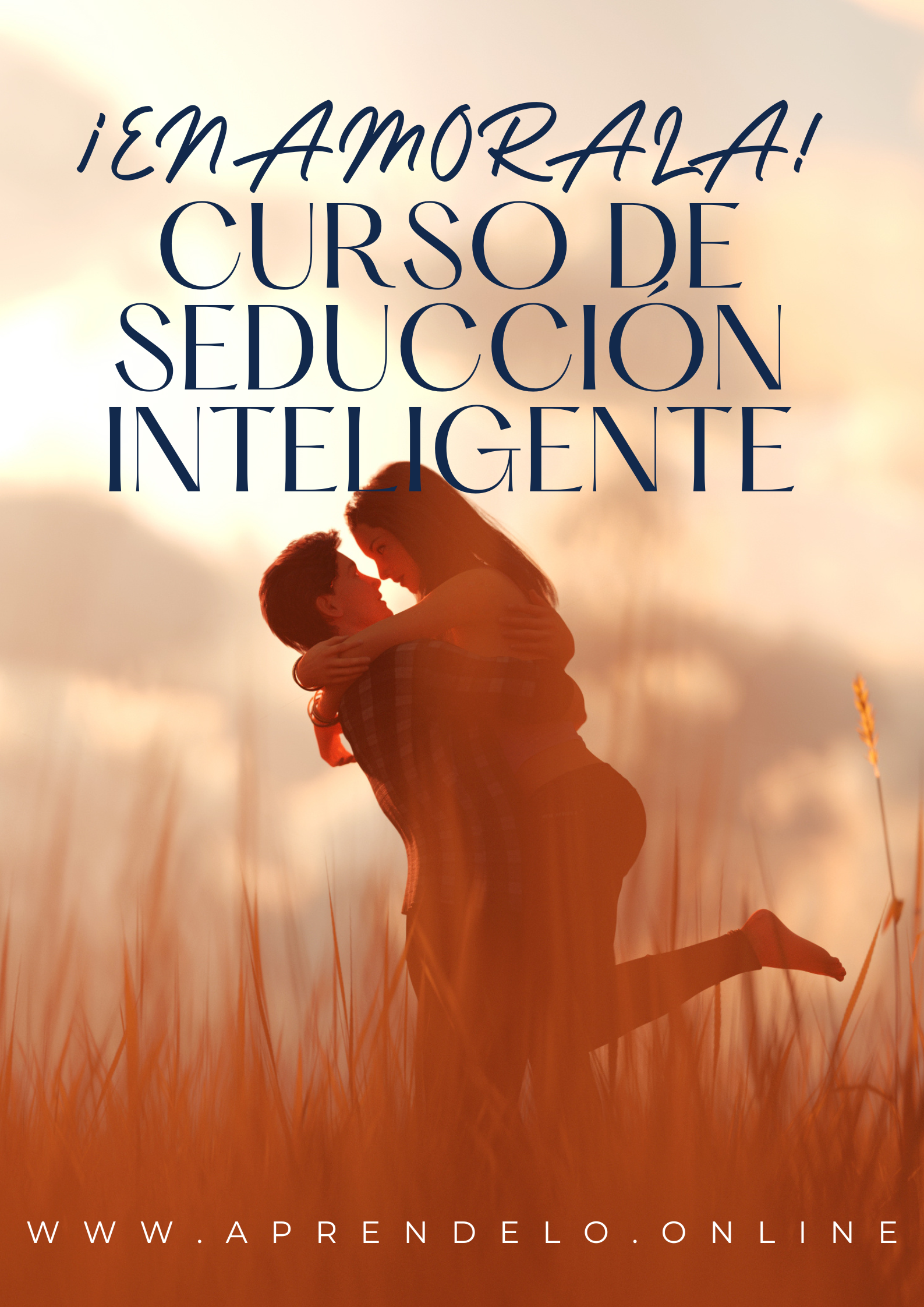Image ¡ENAMÓRALA! Curso de seducción inteligente