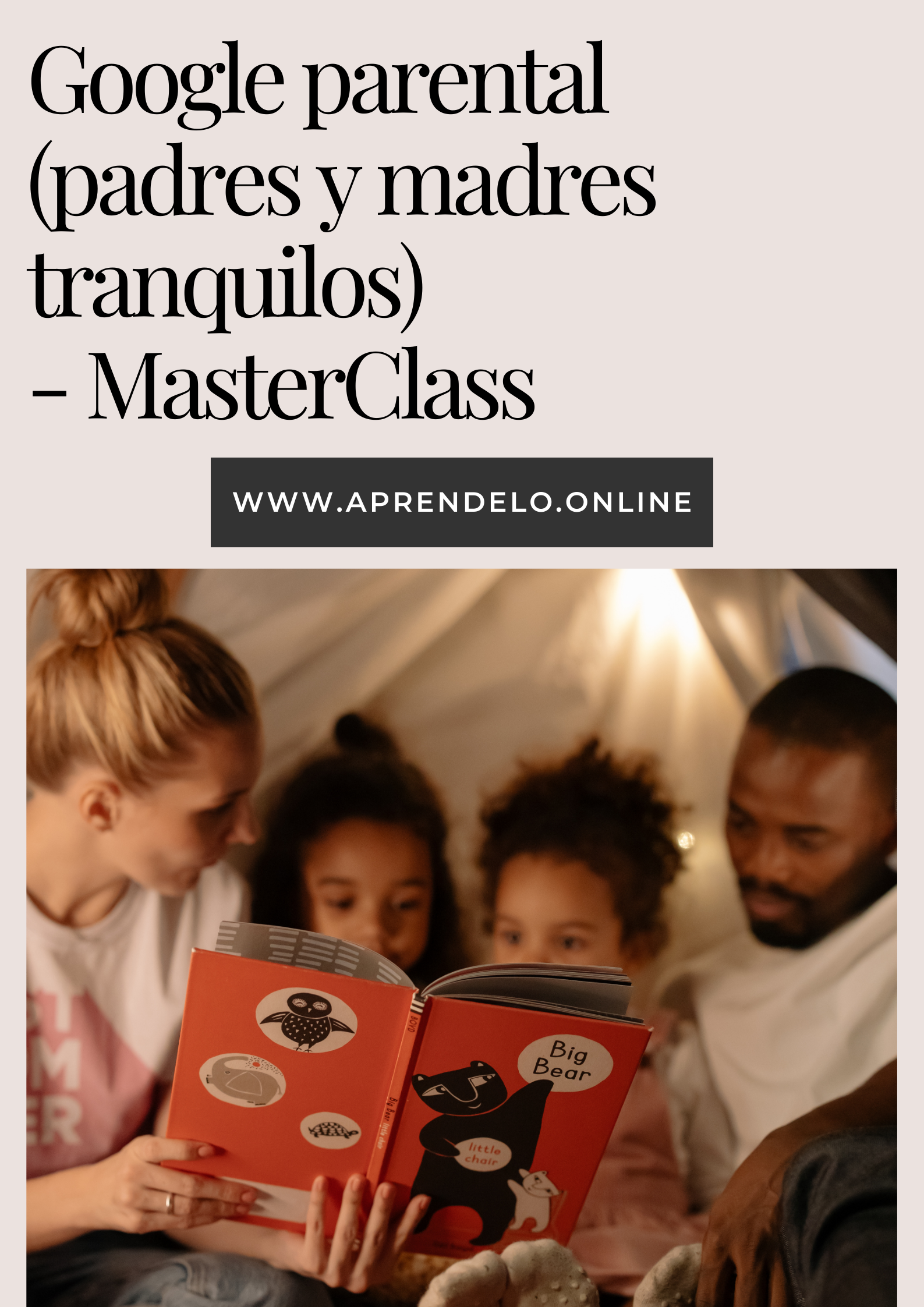 Image Google parental (padres y madres tranquilos) -  MasterClass