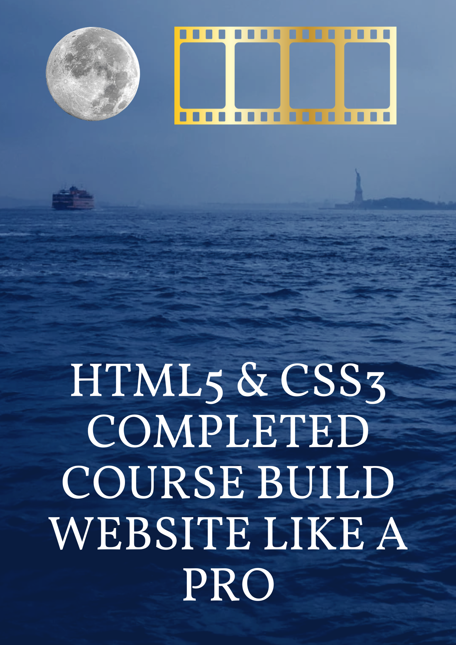 Image HTML5 & CSS3 Completed Course Build Website like a Pro