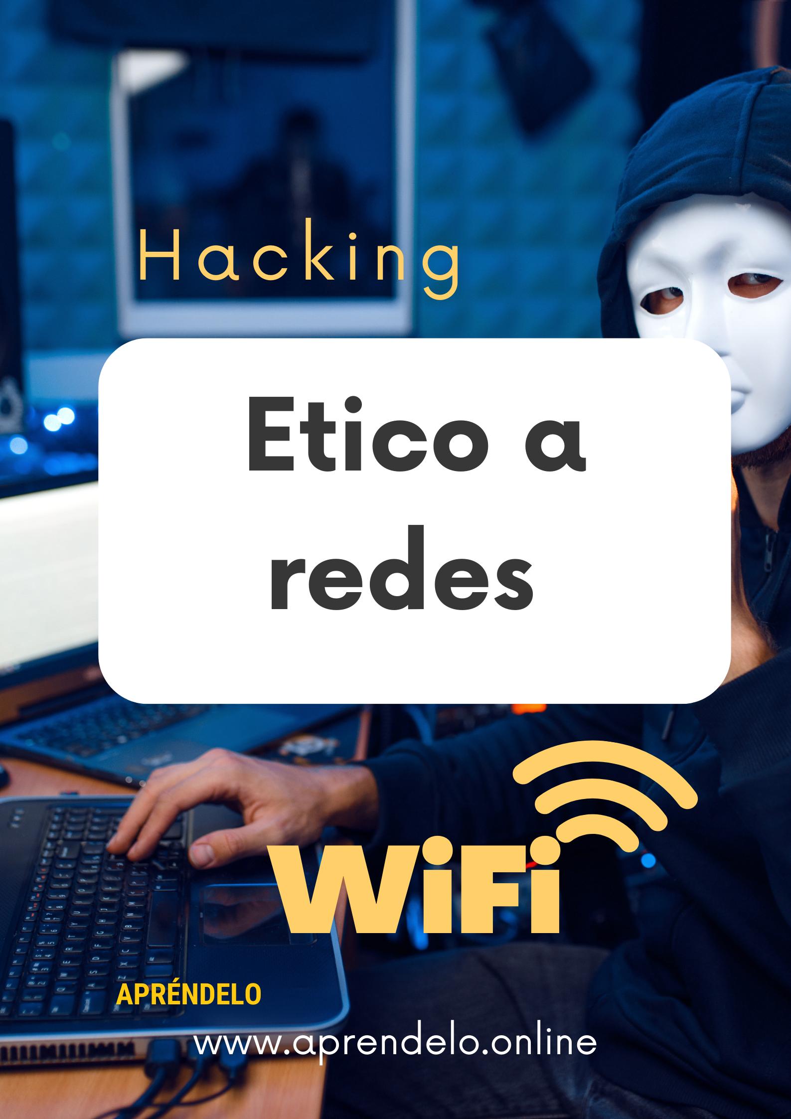 Image Hacking Ético a Redes WiFi