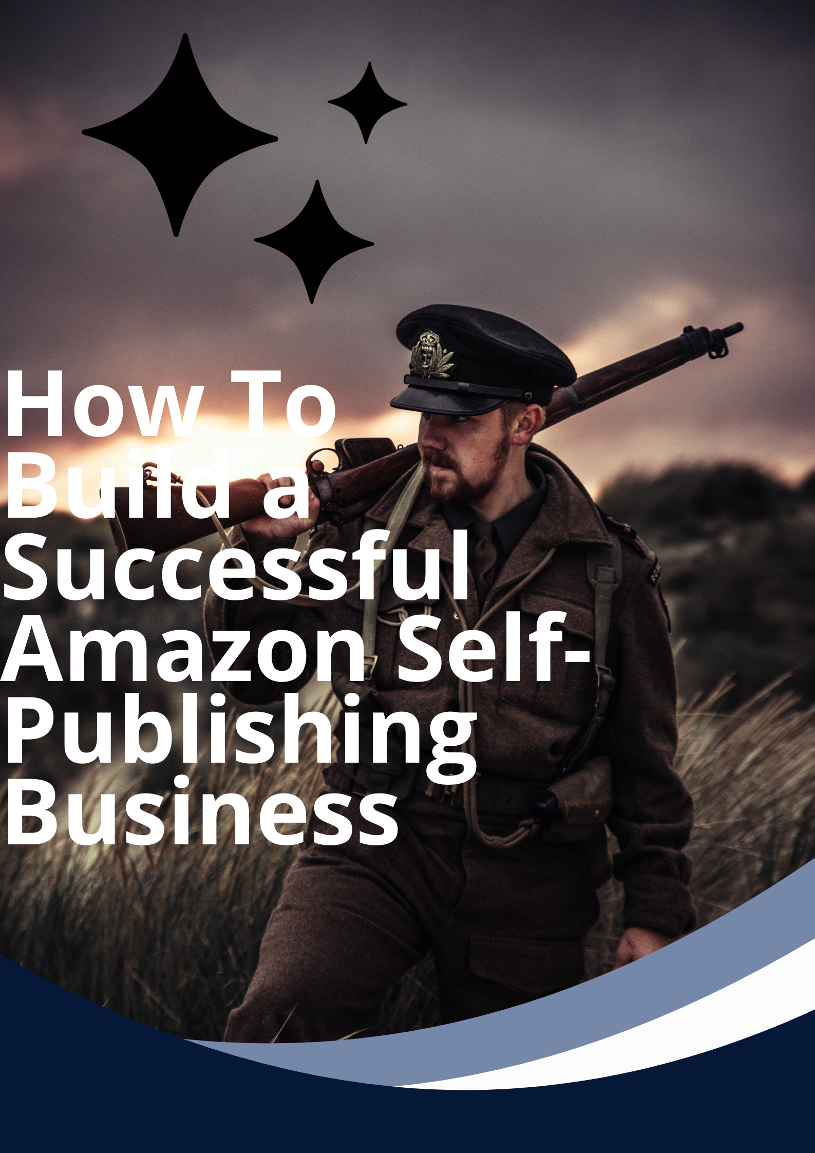 Image How To Build a Successful Amazon Self- Publishing Business