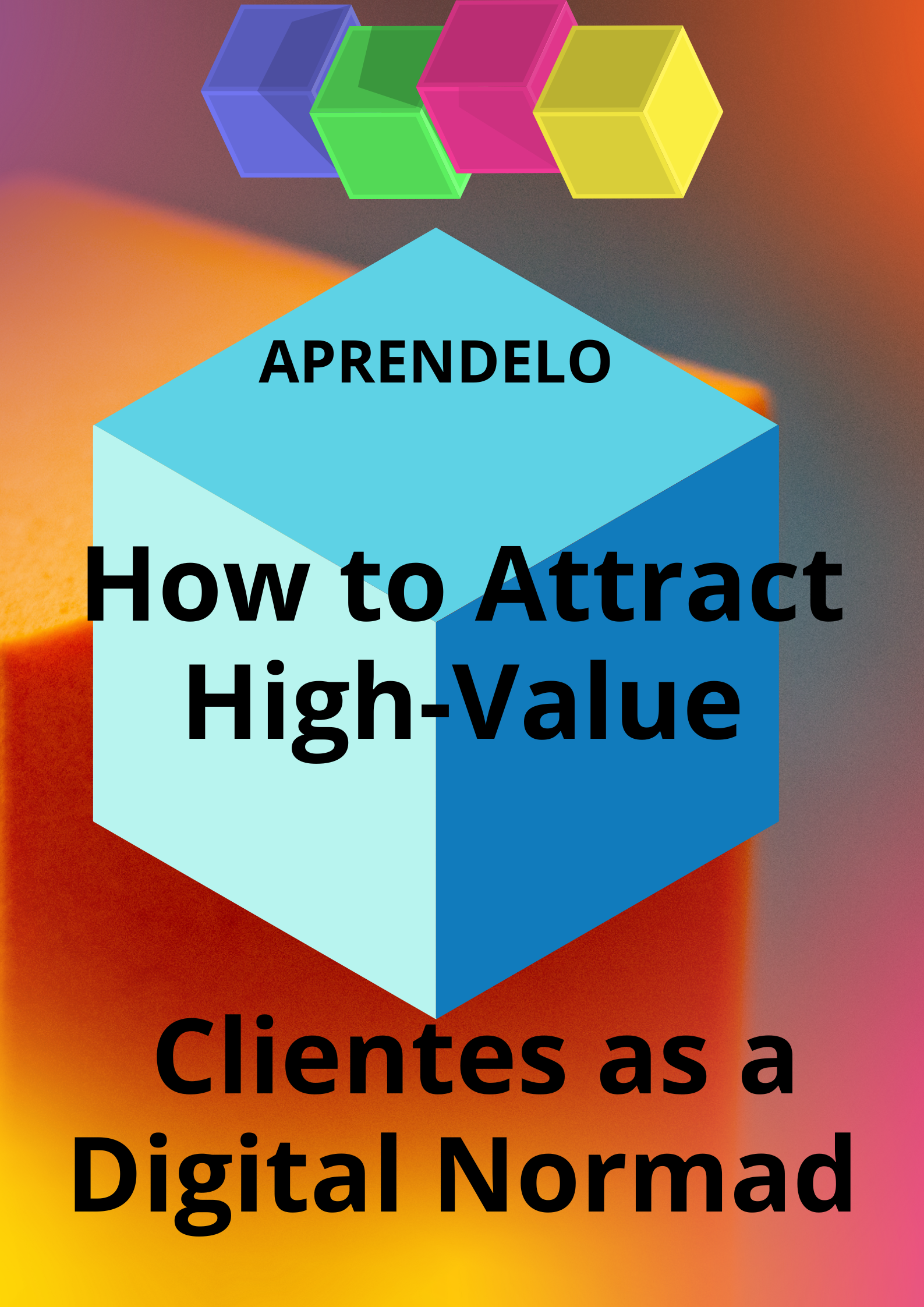 Image How to Attract High-Value Clientes as a Digital Normad