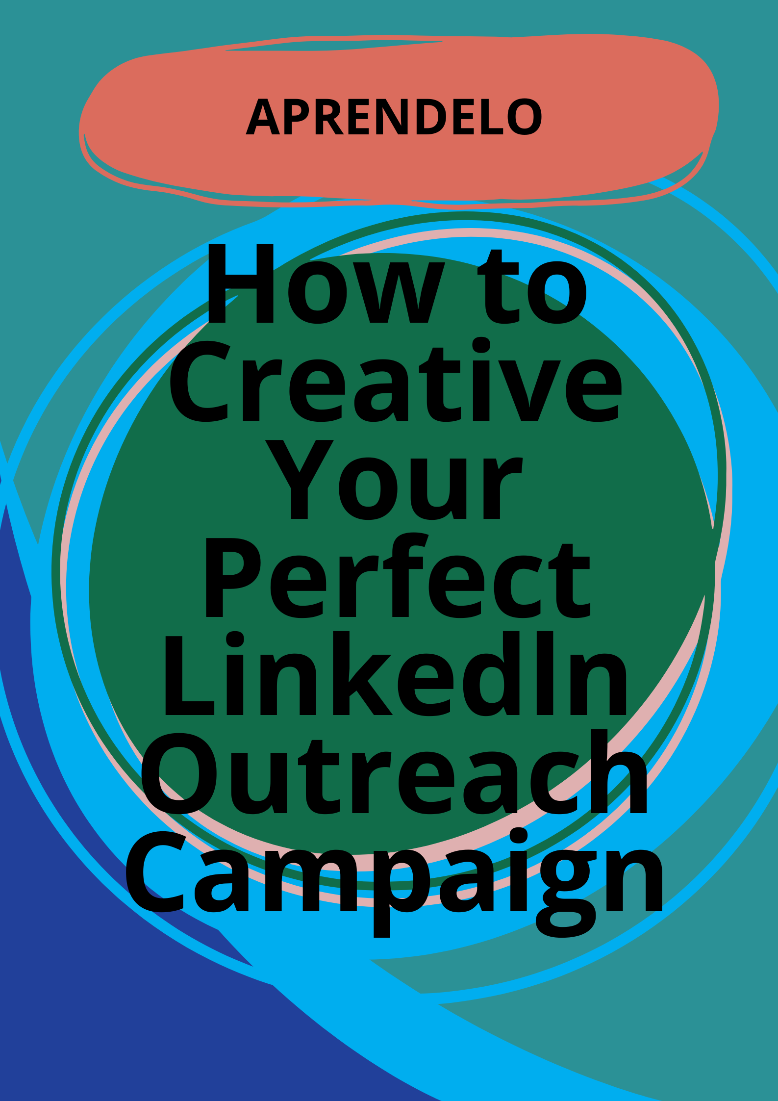 Image How to Creative Your Perfect Linkedln Outreach Campaign