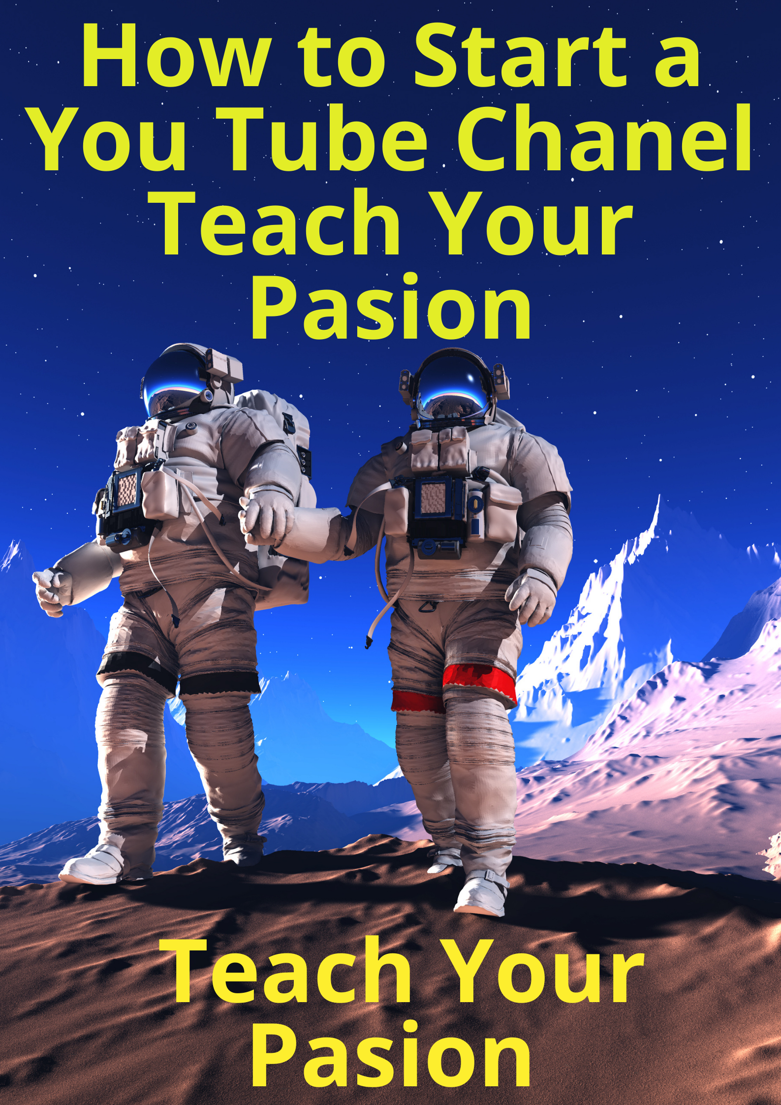Image How to Start a You Tube Chanel Teach Your Pasion