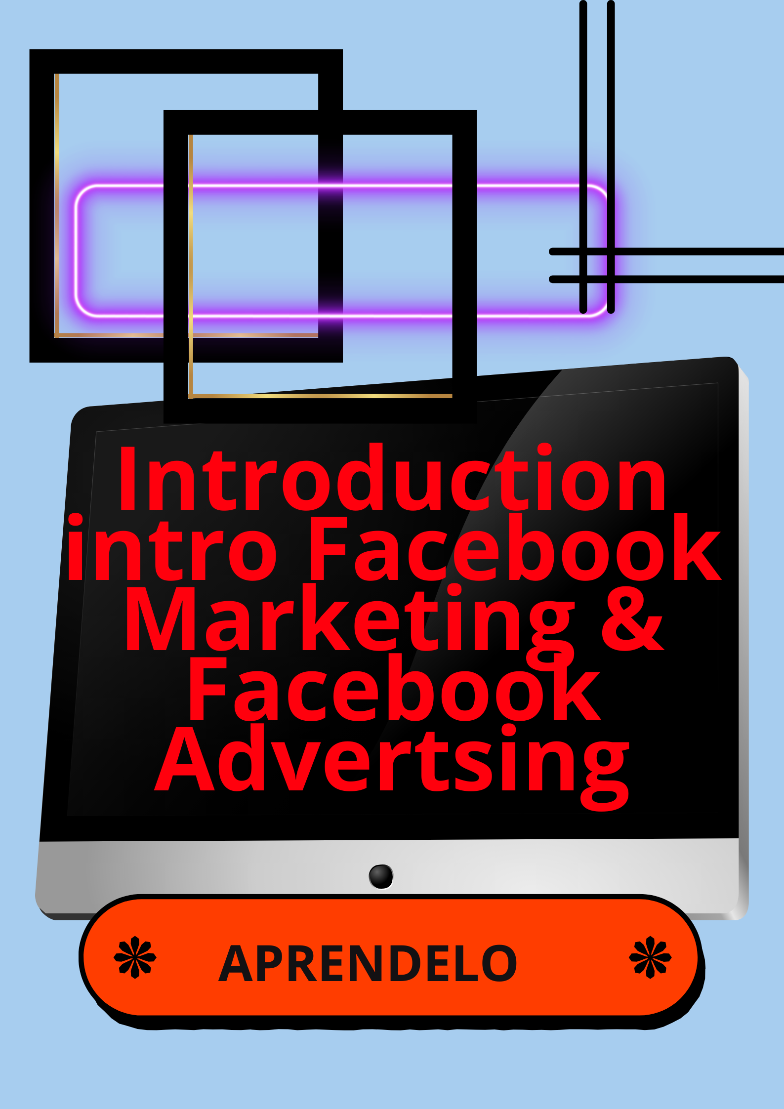 Image Introduction intro Facebook Marketing & Facebook Advertsing