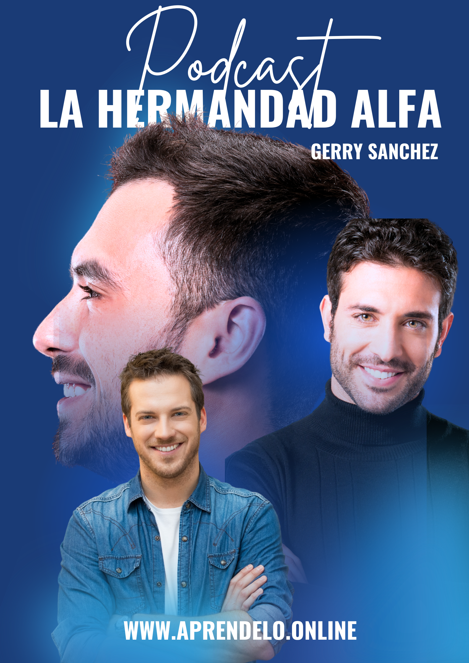 Image Podcast La Hermandad Alfa - Gerry Sanchez
