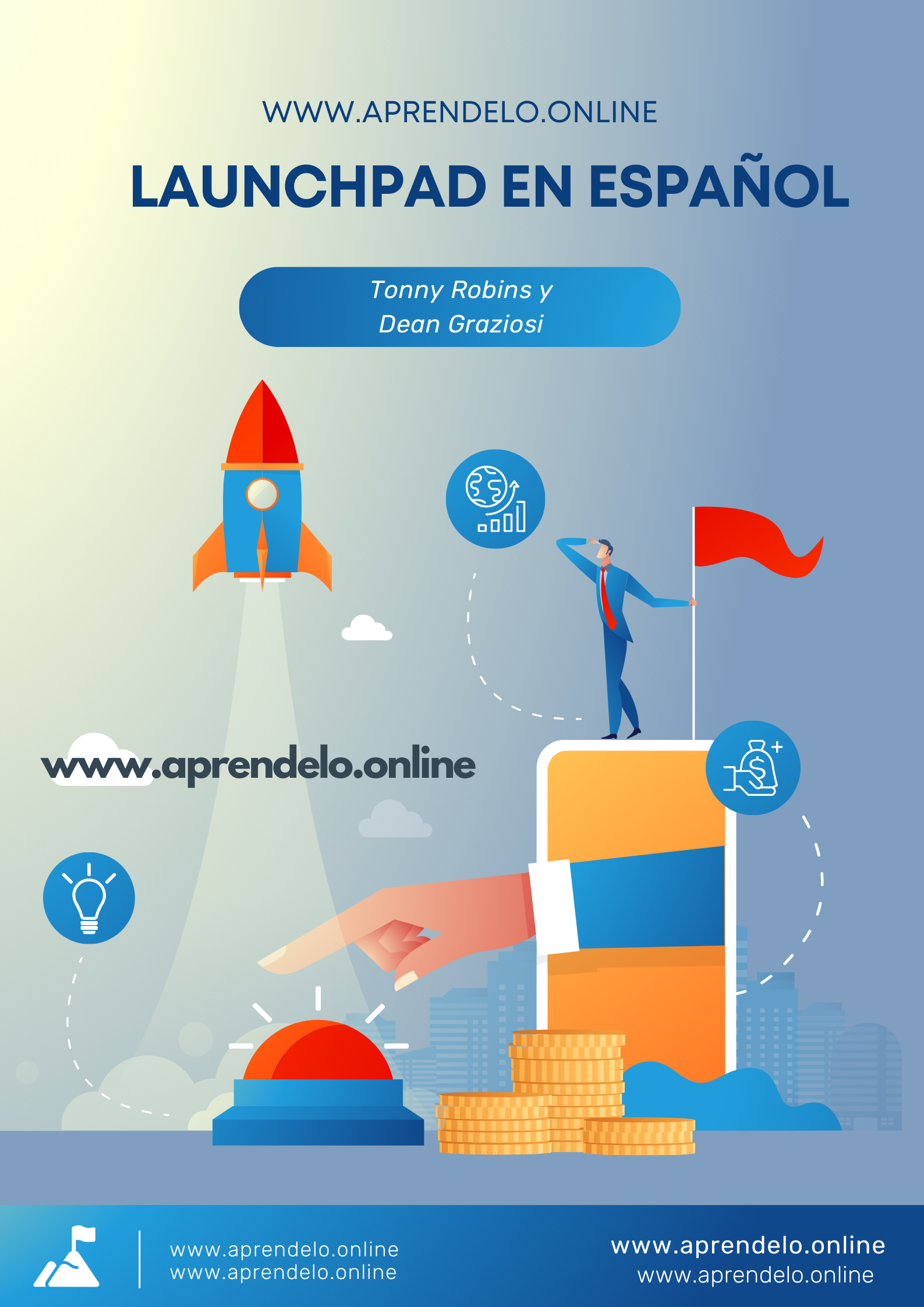 Image LaunchPad En Español Tonny Robins y Dean Graziosi