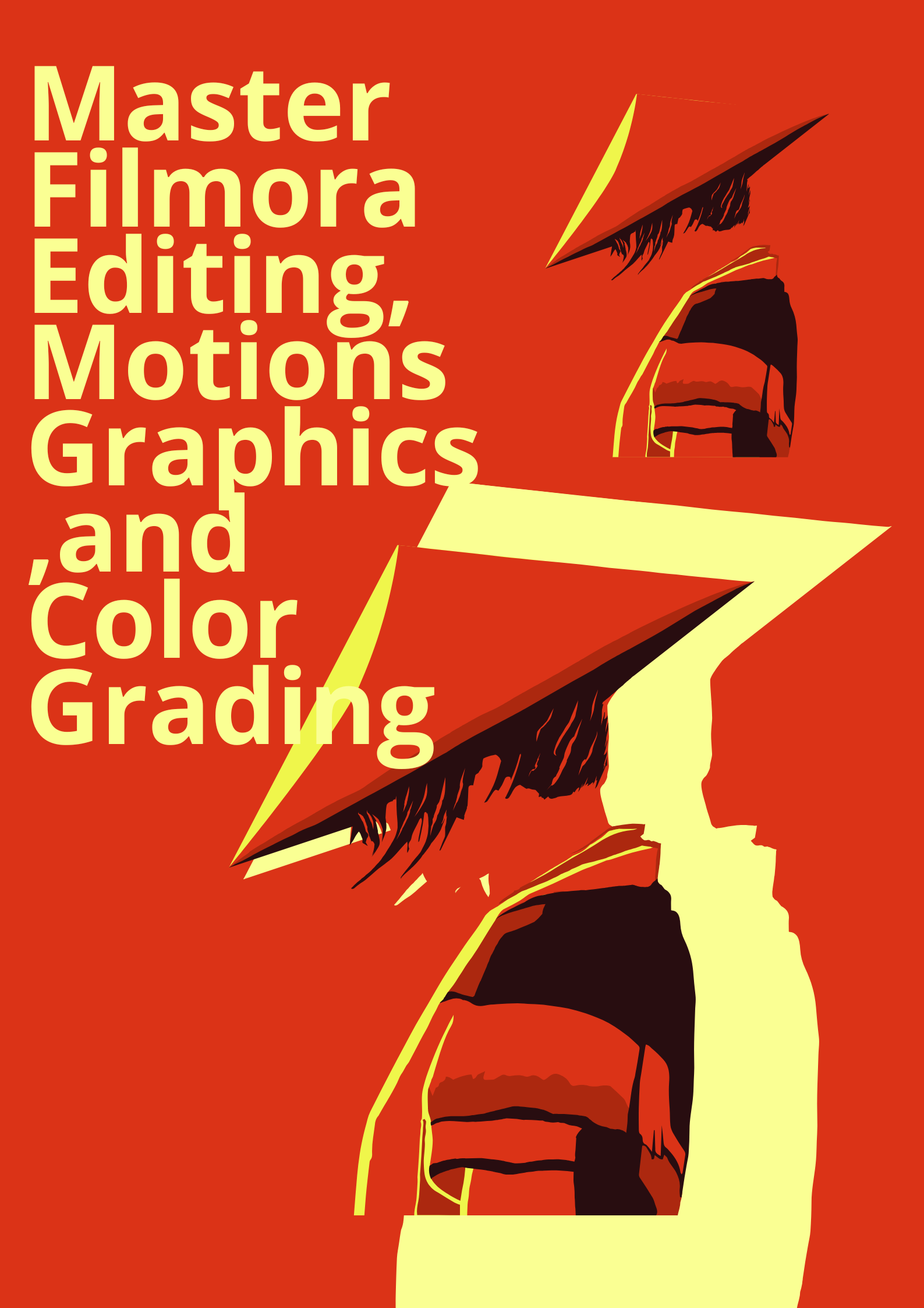 Image Master Filmora Editing, Motions Graphics, and Color Grading