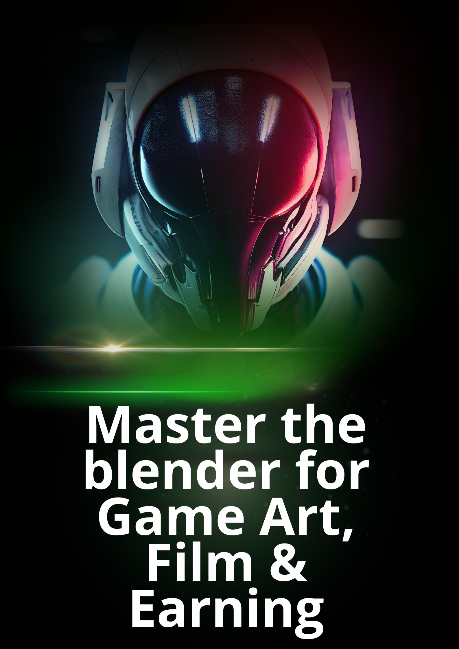 Image Master the blender for Game Art, Film & Earning