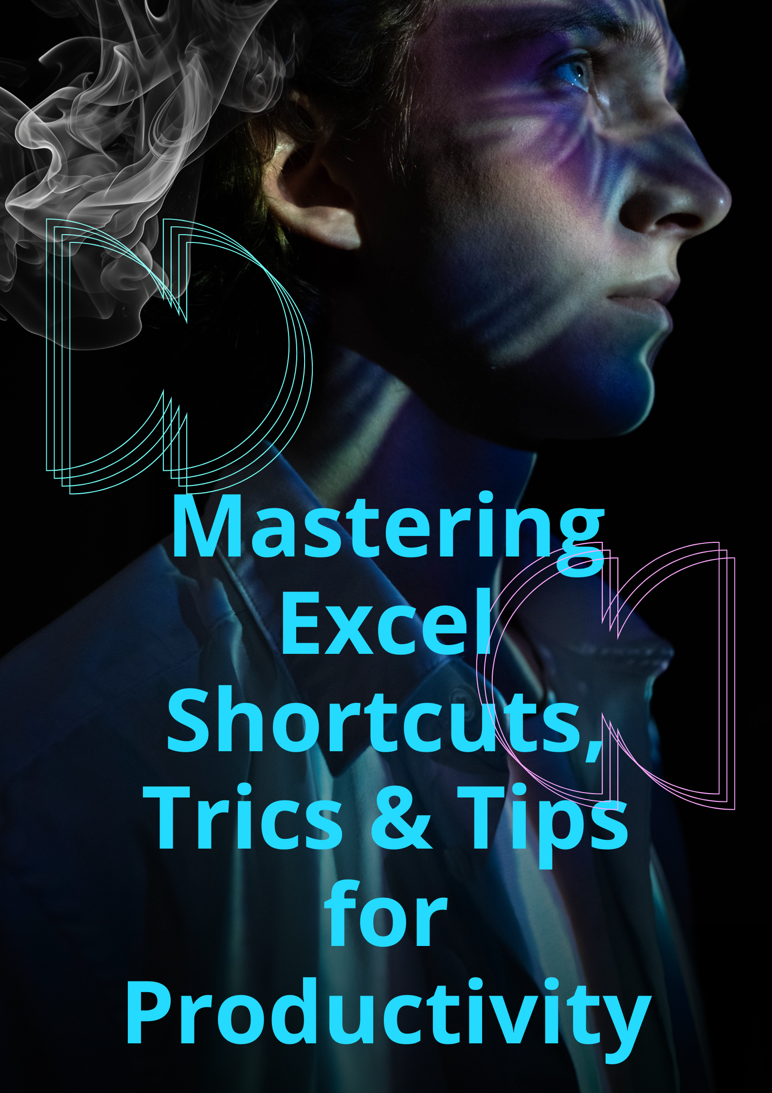 Image Mastering Excel Shortcuts, Trics & Tips for Productivity