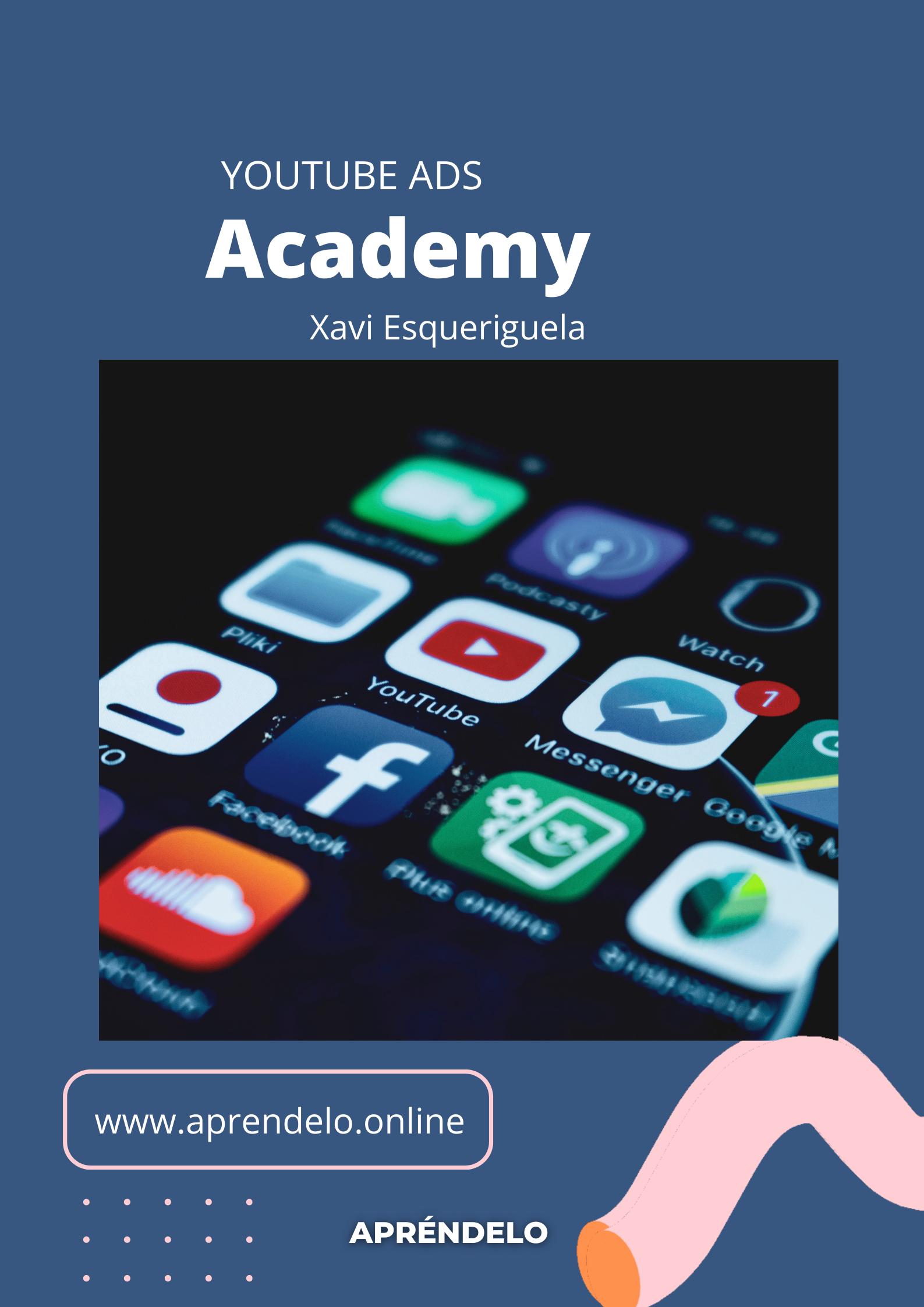 Image Youtube Ads Academy - Xavi Esqueriguela